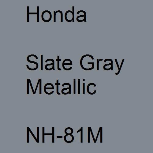 Honda, Slate Gray Metallic, NH-81M.